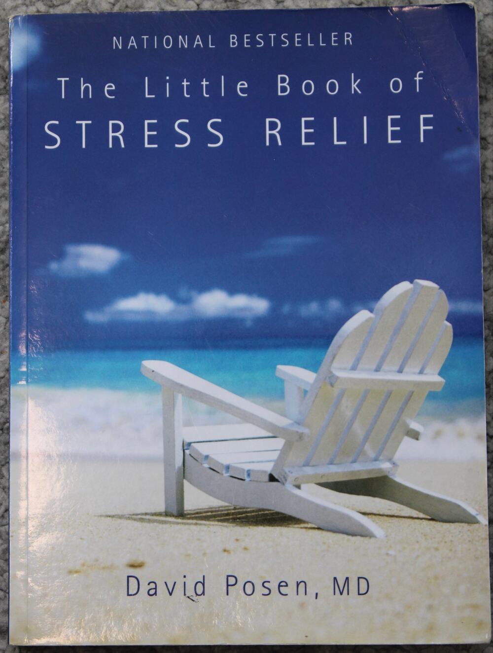 The little book of stress relief by David Posen MD paperback self-help book